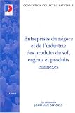 Entreprises du n�goce et de l'industrie des produits du sol, engrais et produits connexes