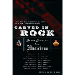 Carved in Rock: Short Stories by Musicians