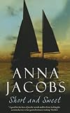 Short and sweet : a collection of short romantic stories