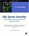 SQL Server Security: What DBA's and Programmers Ne...