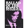Ballad of the Bones and Other Poems
