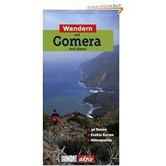 Wandern auf Gomera und Hierro. DuMont aktiv: Mit Touren und H�henprofilen