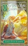 Once Upon a More Enlightened Time: More Politically Correct Bedtime Stories