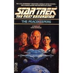 The Peacekeepers (Star Trek The Next Generation, No 2)