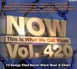 Now This Is What We Call Blues - 