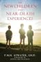 The New Children and Near-Death Experiences