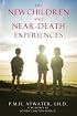 The New Children and Near-Death Experiences
