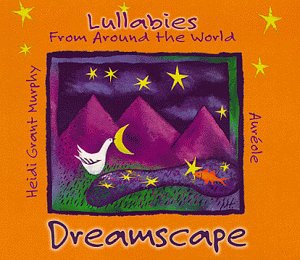 Jonathan Elliott - Dreamscape - Lullabies from Around the World