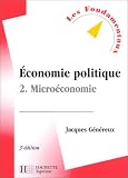 Economie politique, tome 2 : Micro�conomie, 3e �dition