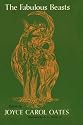 The Fabulous Beasts: Poems