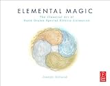 Elemental Magic, Volume I: The Art of Special Effects Animation