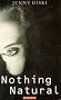 Nothing Natural