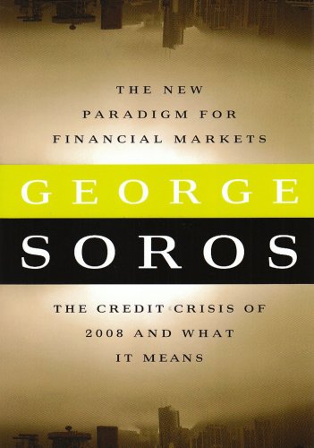 Childrens Toyshop  Books : The New Paradigm for Financial Markets: The Credit Crisis of 2008 and What it Means: The Credit Crisis of 2008 and What It Means