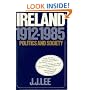 Ireland, 1912-1985: Politics and Society