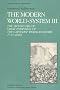 The Modern World System III: The Second Era of Great Expansion of the Capitalist World-Economy, 1730s-1840s (Studies in Social Discontinuity)