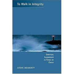 To Walk in Integrity: Spiritual Leadership in Times of Crisis