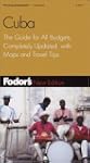 Fodor's Cuba, 2nd Edition: The Guide...
