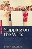 Slapping on the writs : defamation, developers and community activism