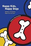 Happy Kids, Happy Dogs