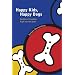 Happy Kids, Happy Dogs