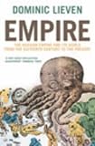 Empire: The Russian Empire and its Rivals: The Russian Empire and Its Rivals from the Sixteenth Century to the Present
