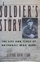 A Soldier's Story: The Life and Times of an Israeli War Hero