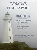 Canada's Place Apart, Music You See from Newfoundland and Labrador
