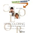Haircoloring in Plain English: A Practical Guide for Professionals by Roxy Warren