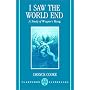 I Saw the World End: A Study of Wagner's Ring (Clarendon Paperbacks)