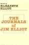 Journals of Jim Elliot