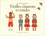Revue L'Ecole des loisirs  / Vieilles chansons et rondes pour les petits enfants