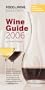 Food & Wine Magazine's Wine Guide 2006 (Food & Wine Magazine's Official Wine Guide)