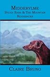 Midderylme: Sylvia Sash & The Mountain Ridgebacks