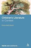 Children's Literature in Context (Texts and Contexts)