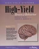 High-Yield Brain and Behavior (High-Yield Systems Series)