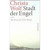 Stadt der Engel oder The Overcoat of Dr. Freud: Roman (suhrkamp taschenbuch)von "Christa Wolf"