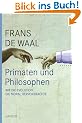 Primaten und Philosophen: Wie die Evolution die Moral hervorbrachte