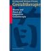 Gestalttheorie - Gestaltpsychologie - Gestalttherapie