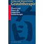 Gestalttherapie: Theorie und Praxis der integrativen Gestalttherapie