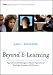 Beyond E-Learning. Approaches and Technologies to Enhance Organizational Knowledge, Learning, and Performance