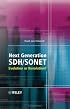 Next Generation SDH/SONET: Evolution or Revolution