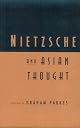 Nietzsche and Asian Thought