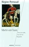 Produkt-Bild: Martin von Tours. Einer, der wu&szlig;te, was recht ist.