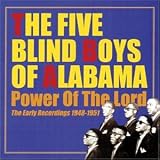 Power Of the Lord: The Early Recordings 1948-1951