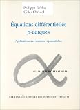 Equations differentielles p-adiques: Applications aux sommes exponentielles (Actualites mathematiques) (French Edition)