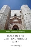 Italy in the Central Middle Ages (Short Oxford History of Italy)