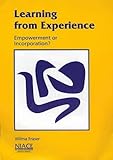Learning from experience : empowerment or incorporation?