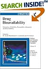Drug Bioavailability: Estimation of Solubility, Permeability, Absorption and Bioavailability (Methods and Principles in Medicinal Chemistry)