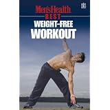 Weight Free Workout: Men's Health ('Men's Health' Best)'