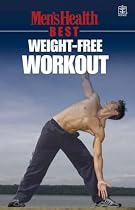 Weight Free Workout: Men's Health ("Men's Health" Best)